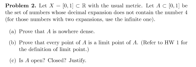 Solved Problem 2. Let X=[0,1]⊂R with the usual metric. Let | Chegg.com