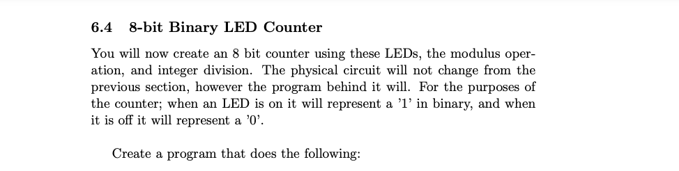 Solved Use Python You will now create an 8 bit counter | Chegg.com