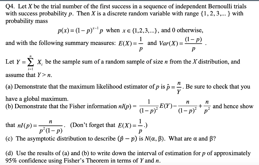 Q4. Let X be the trial number of the first success in | Chegg.com