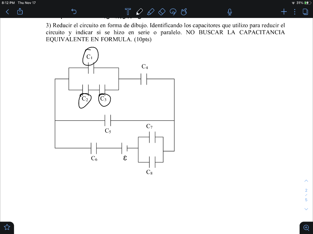 3) Reducir el circuito en forma de dibujo. Identificando los capacitores que utilizo para reducir el circuito \( y \) indicar