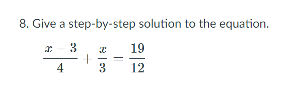 Solved 8. Give a step-by-step solution to the equation. 2 – | Chegg.com