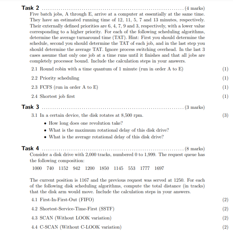 Solved Task 2 (4 marks) Five batch jobs, A through E, arrive | Chegg.com