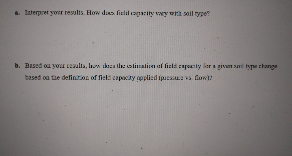 5. Field capacity Field capacity may be defined by