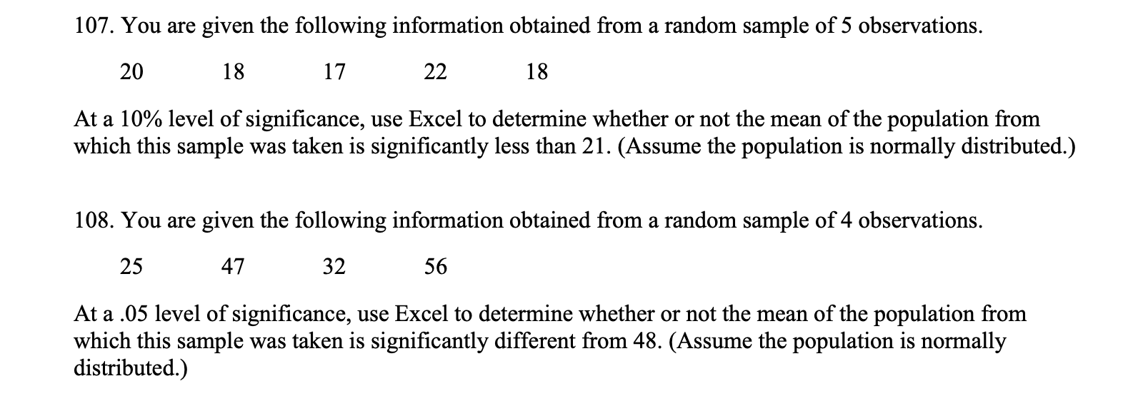 Solved 107. You are given the following information obtained | Chegg.com