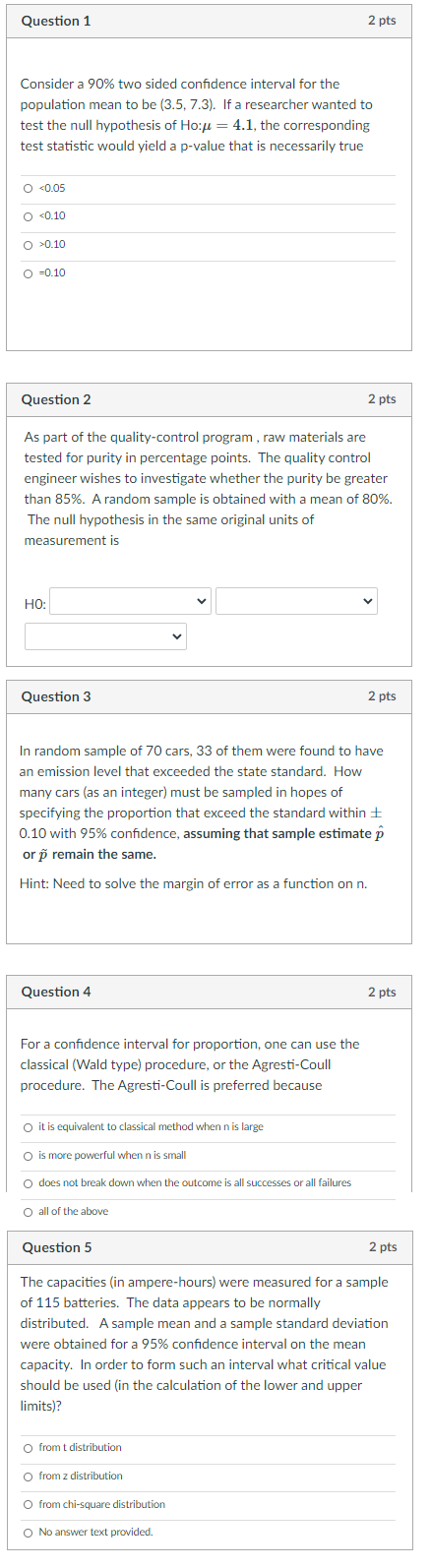 Solved Question 1 2 pts Consider a 90% two sided confidence | Chegg.com