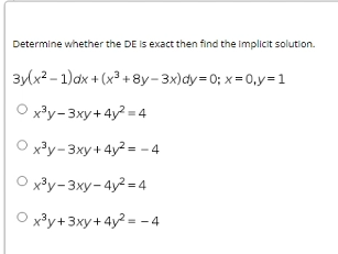 Solved Determine whether the DE is exact then find the | Chegg.com