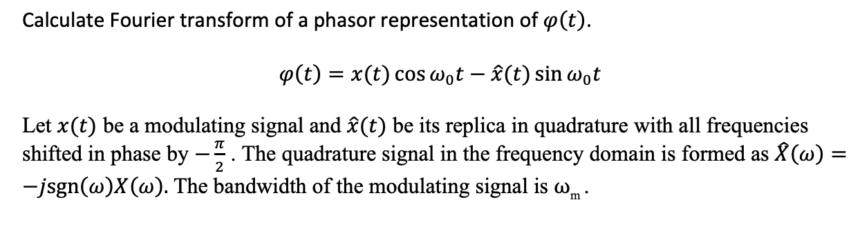 Calculate Fourier Transform Of A Phasor Chegg Com