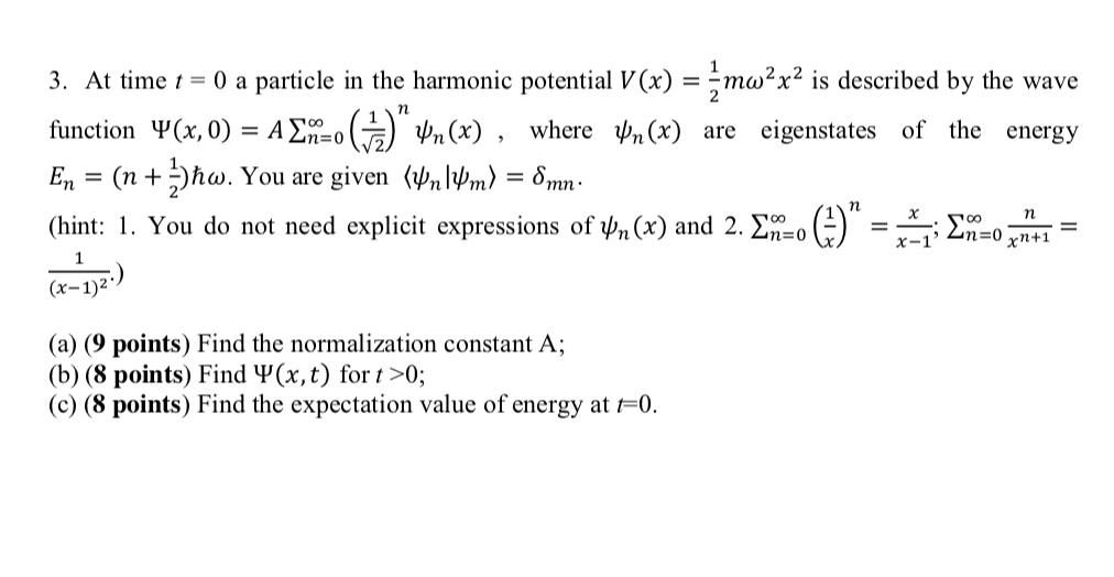 Solved 3. At time t = 0 a particle in the harmonic potential | Chegg.com