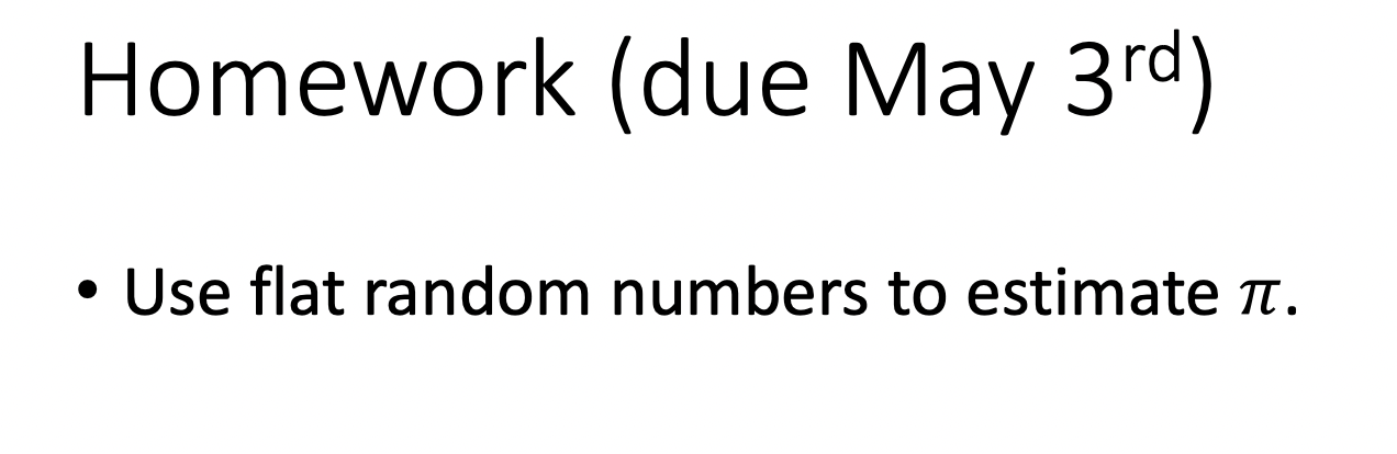 Solved Homework (due May 3rd ) - Use flat random numbers to | Chegg.com