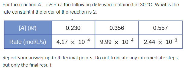 Solved For The Reaction A-B+ C, The Following Data Were | Chegg.com