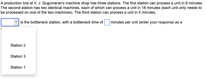 Solved A production line at V. J. Sugumaran's machine shop | Chegg.com