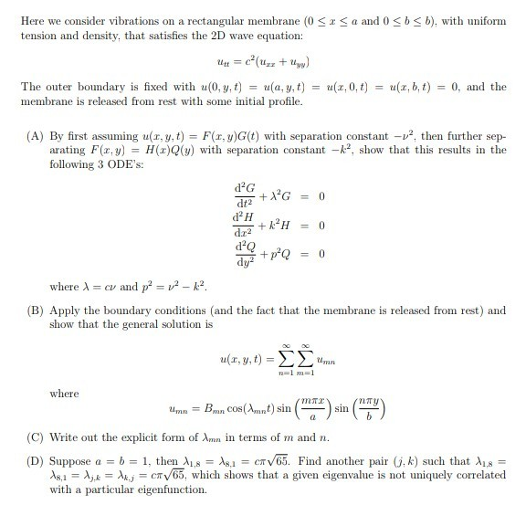 Solved Here we consider vibrations on a rectangular membrane | Chegg.com