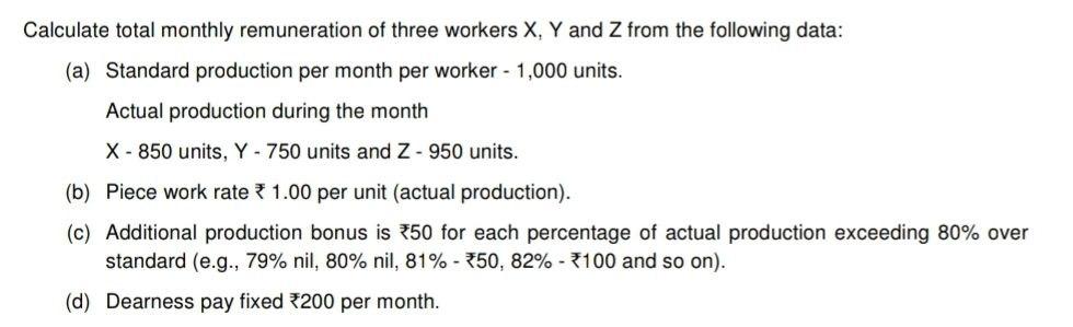 solved-calculate-total-monthly-remuneration-of-three-workers-chegg