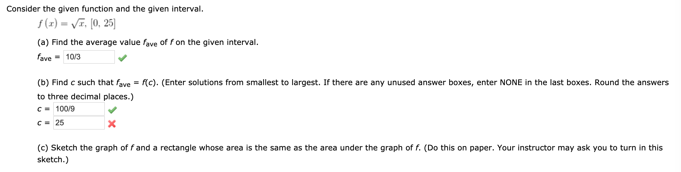 Solved Consider The Given Function And The Given Interval. | Chegg.com