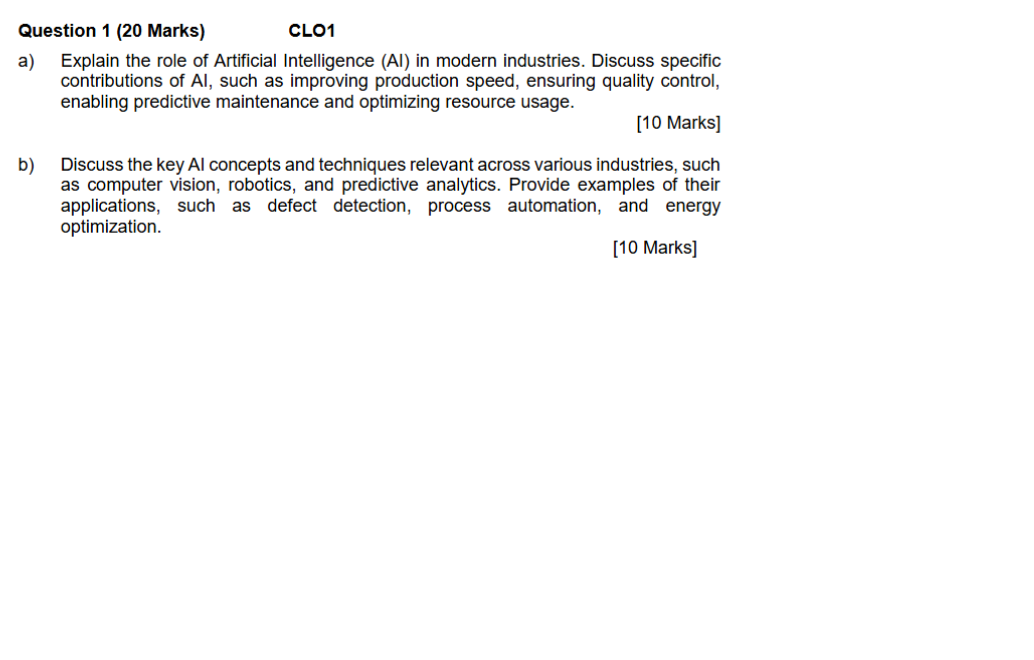 Solved Question 1 (20 ﻿Marks)CLO1a) ﻿Explain the role of | Chegg.com