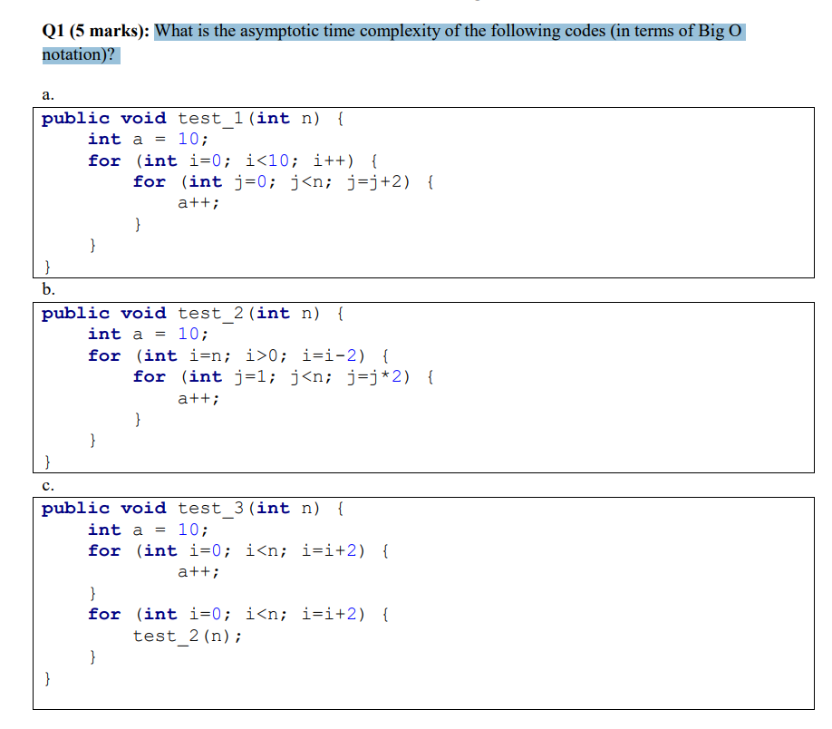 Solved Q Marks What Is The Asymptotic Time Complexity Chegg Com