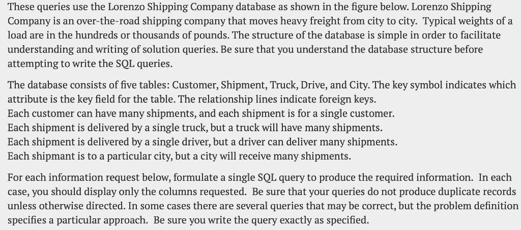 Solved These queries use the Lorenzo Shipping Company | Chegg.com