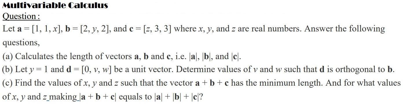 Solved Multivariable Calculus Question : Let A = [1, 1, X], | Chegg.com