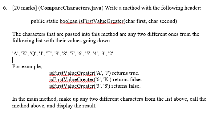 Solved 6. [20 marks] (CompareCharacters.java) Write a method | Chegg.com