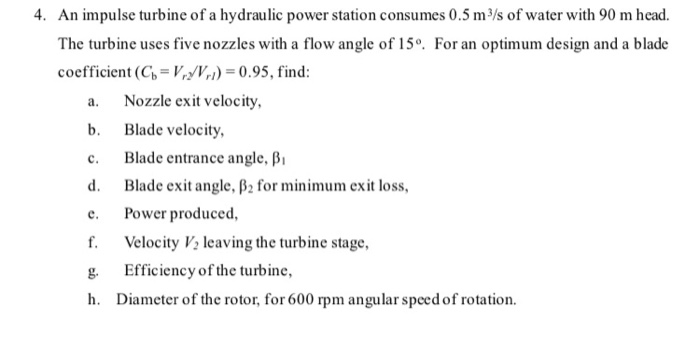 Solved An impulse turbine of a hydraulic power station | Chegg.com