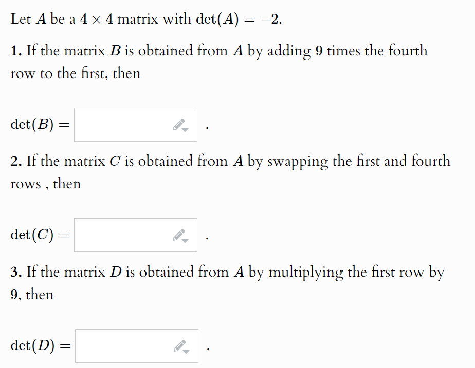 Solved Let A ﻿be A 4×4 ﻿matrix With Det(A)=-2.If The Matrix | Chegg.com