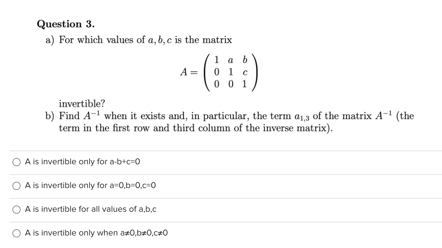 Solved Question 3. A) For Which Values Of A, B, C Is The | Chegg.com