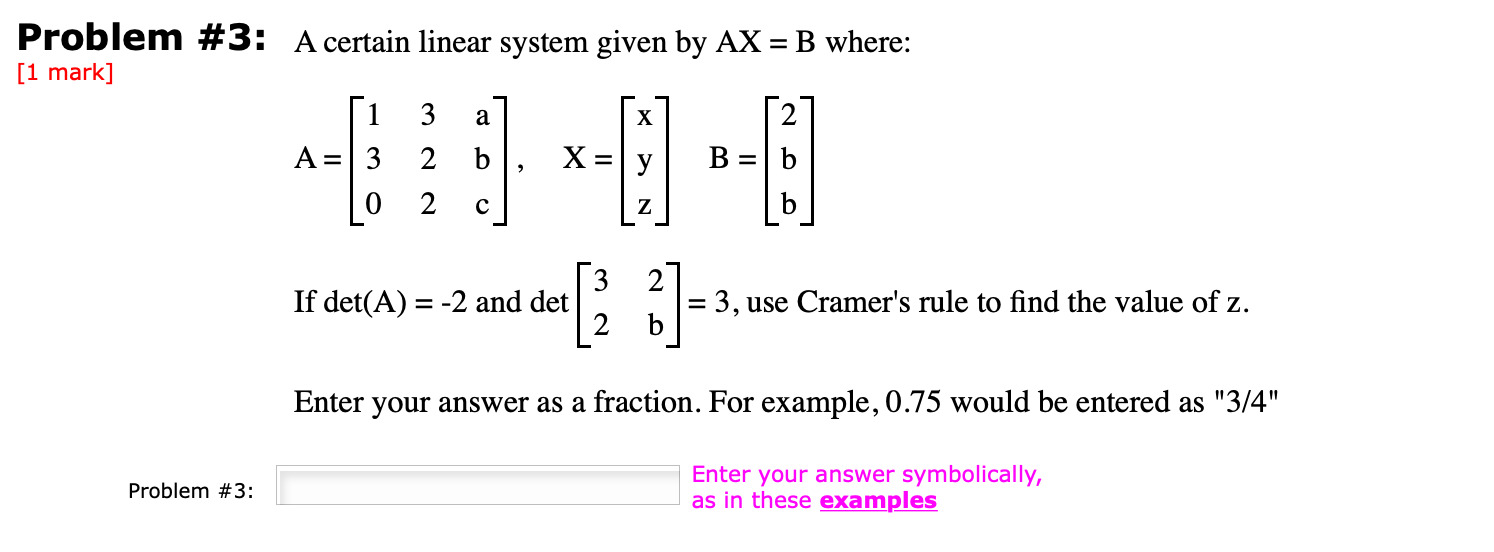 Solved Problem #3: A certain linear system given by AX = B | Chegg.com