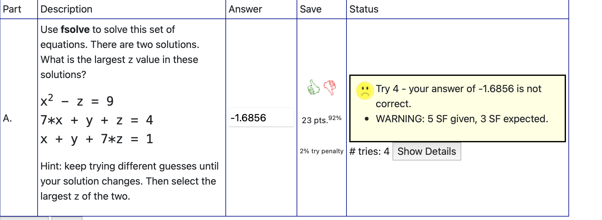 Solved Part Description Answer Save Status Use fsolve to | Chegg.com