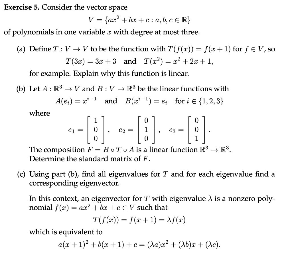 Solved Exercise 5 Consider The Vector Space V Ax Bx Chegg Com