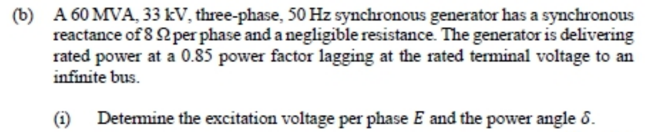 Solved (b) A 60 MVA, 33 kV, three-phase, 50 Hz synchronous | Chegg.com