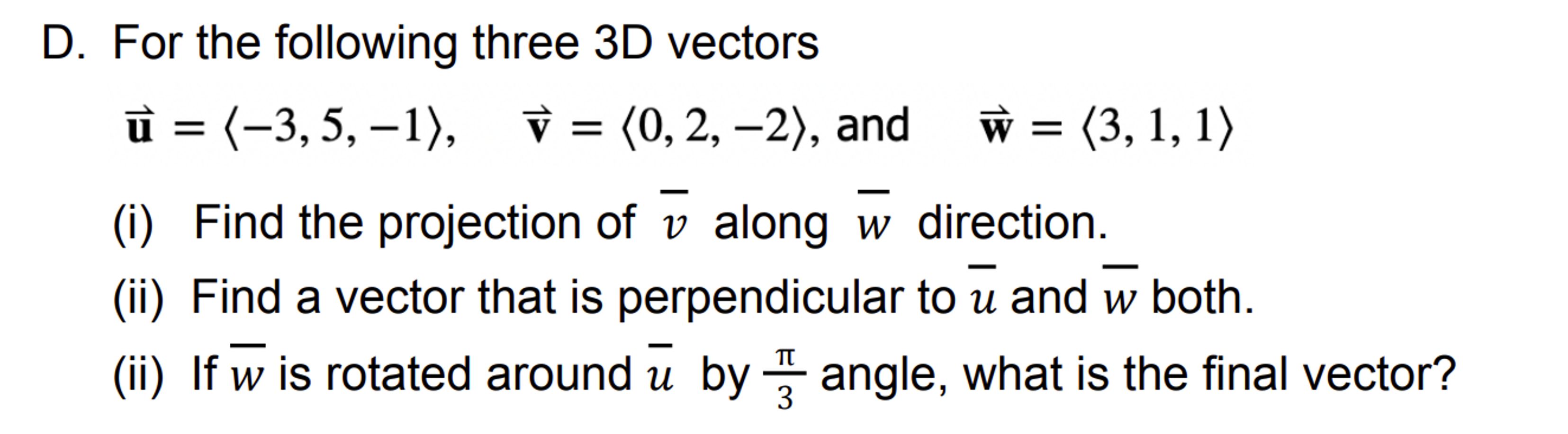 Solved D. ﻿For the following three 3D | Chegg.com