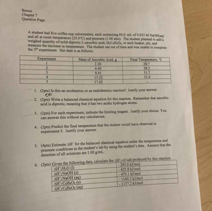 Solved A student had five coffee cup calorimeters, each