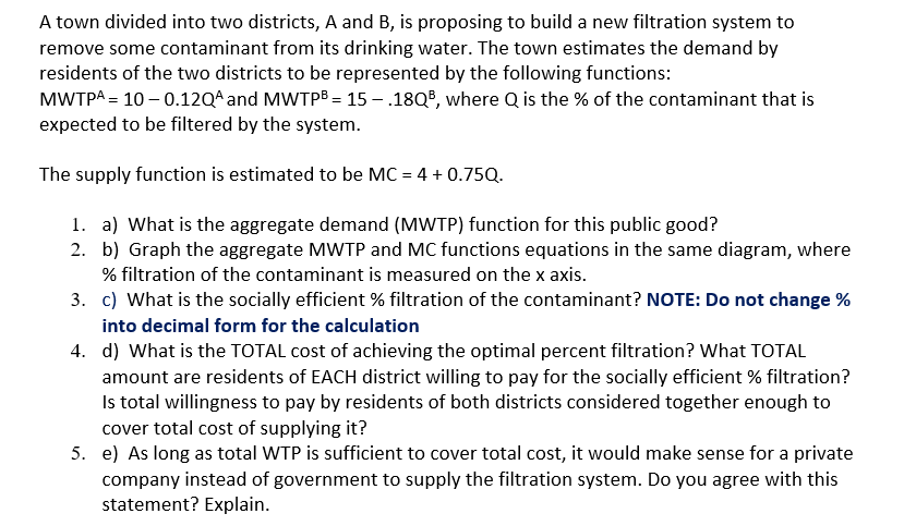 Solved A town divided into two districts, A and B, is | Chegg.com