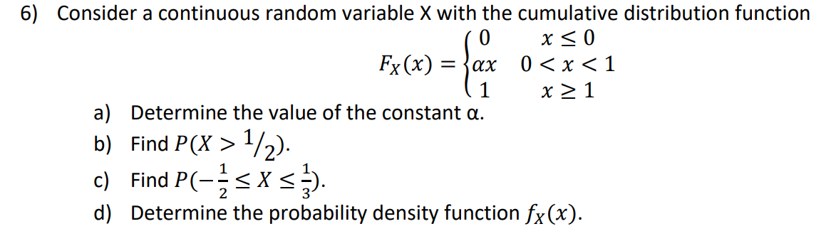 Solved Consider a continuous random variable X with the | Chegg.com