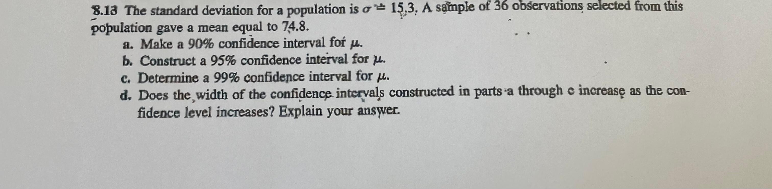 Solved 8.13 The standard deviation for a population is o + | Chegg.com