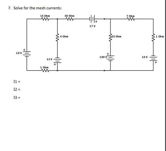 Solved 7. Solve for the mesh currents: | Chegg.com