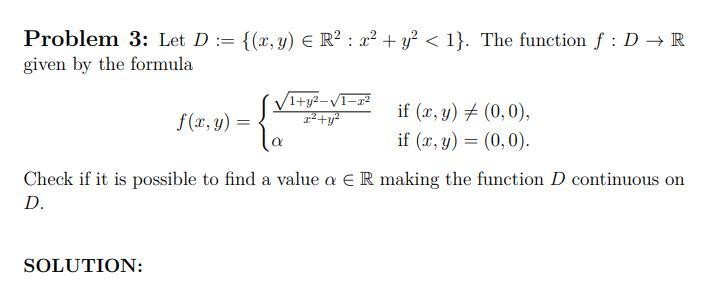 Solved Problem 3 Let D X Y R2 X2 Y2 1 The Chegg Com