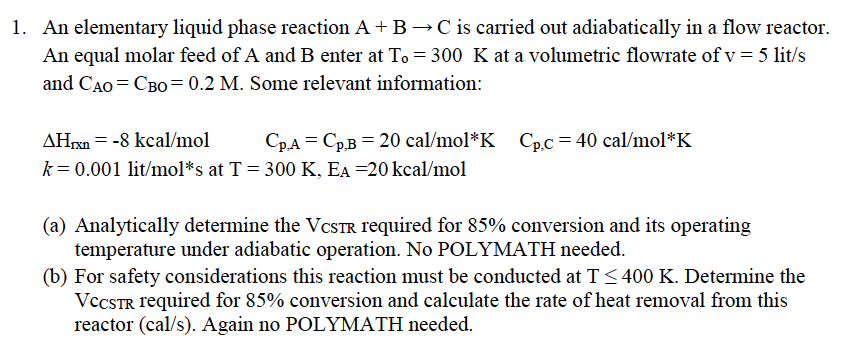 Solved 1. An elementary liquid phase reaction A+B → C is | Chegg.com