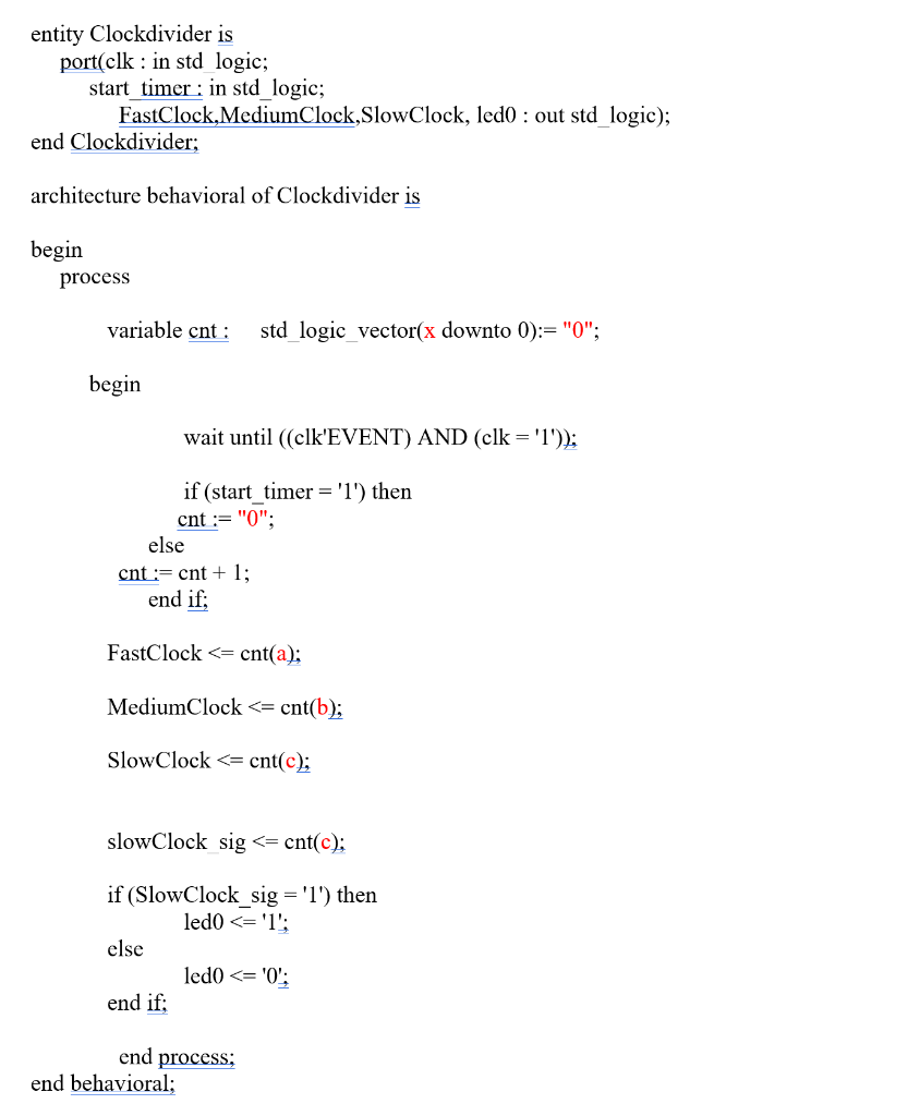 Edit the clock divider code included on the next page | Chegg.com