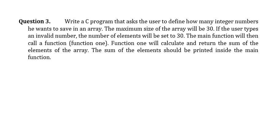 Solved Question 3. Write a C program that asks the user to | Chegg.com