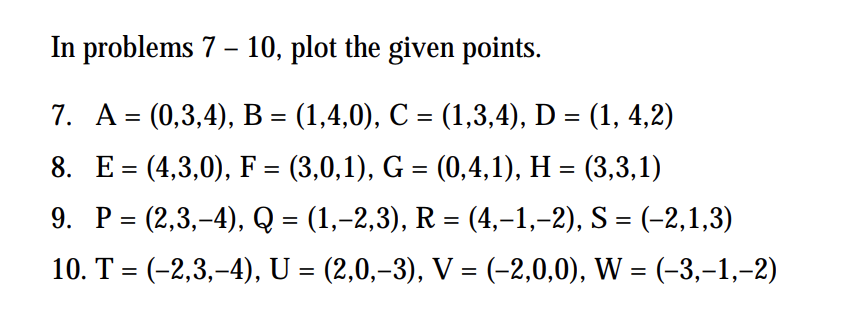 Solved In Problems 7 10 Plot The Given Points 7 A Chegg Com