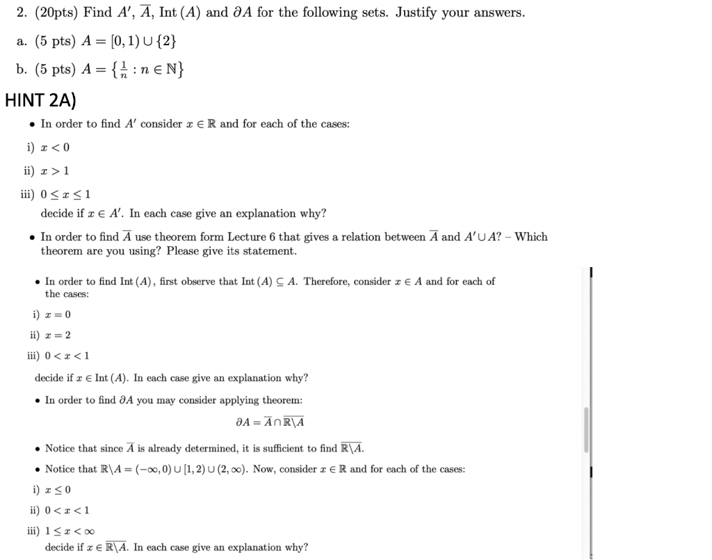 Solved 2. (20pts) Find A’, Ā, Int (A) And 8 A For The | Chegg.com