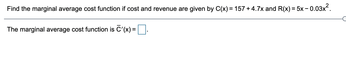 Solved Find the marginal average cost function if cost and | Chegg.com