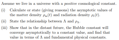 Solved Assume We Live In A Universe With A Positive | Chegg.com