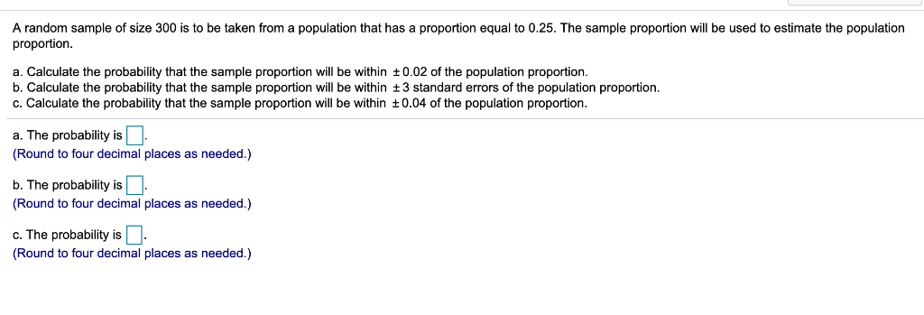 Solved A random sample of size 300 is to be taken from a | Chegg.com
