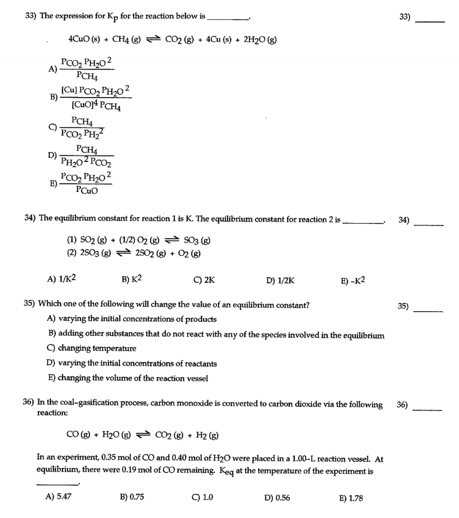 Solved 33) The expression for Kp for the reaction below is | Chegg.com