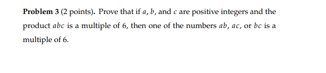 Solved Problem 3 (2 Points). Prove That If A, B, And Care | Chegg.com