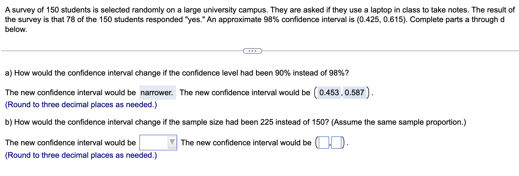 Solved A survey of 150 students is selected randomly on a | Chegg.com