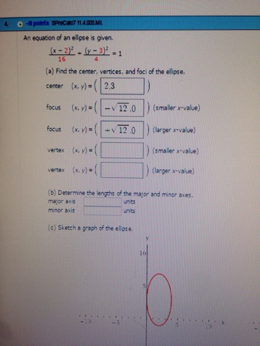 find the center vertices and foci of the ellipse with equation