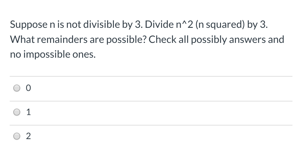 Solved Suppose n is not divisible by 3. Divide n^2 (n | Chegg.com